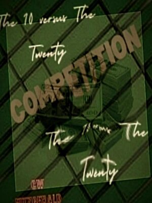 cover image of The 10 versus the Twenty Competition